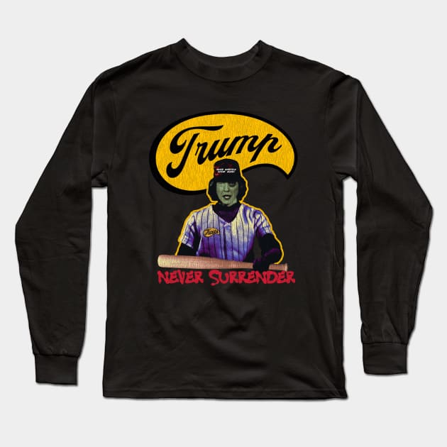 Never Surrender Trump Long Sleeve T-Shirt by Suka Gitarsar